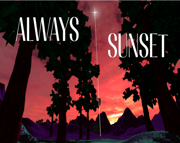 Games like Always Sunset