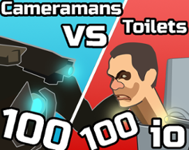 100 Cameramans vs 100 Toilets io Image