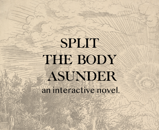 Split the Body Asunder Game Cover