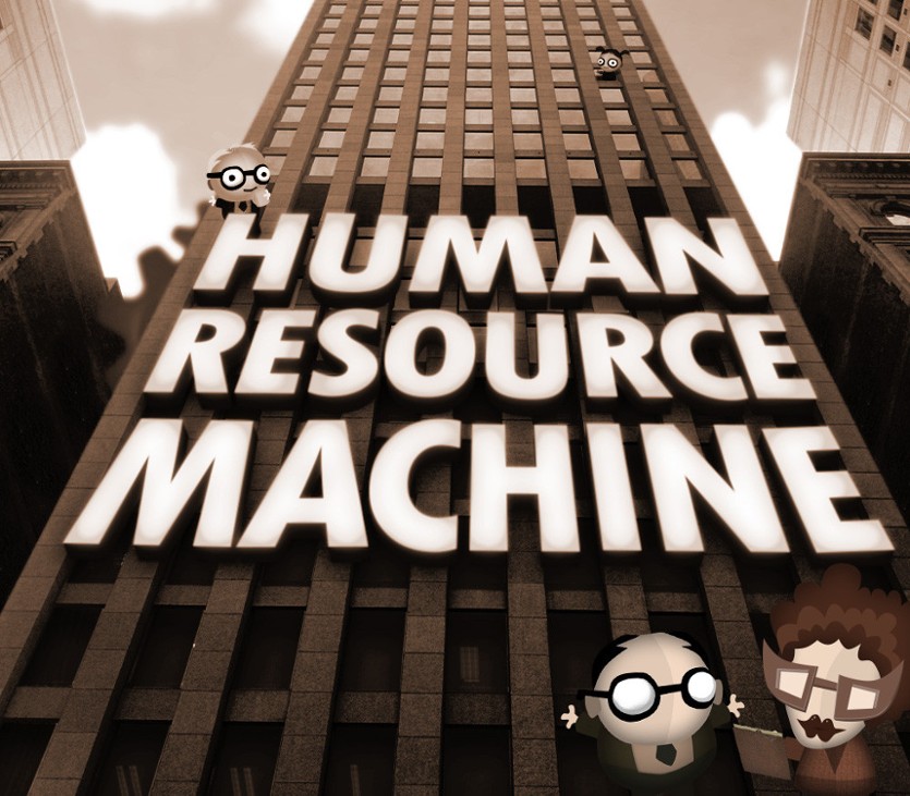 Games like Human Resource Machine