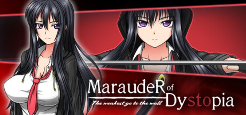 Marauder of Dystopia: The weakest go to the wall Image