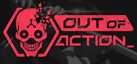 Games like Out of Action