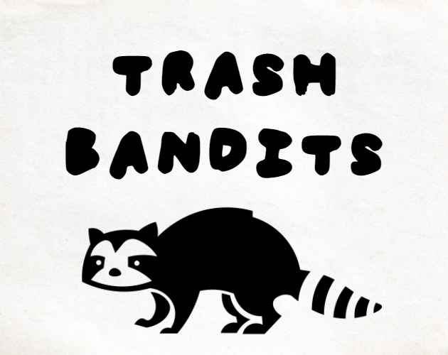 Games like Trash Bandits