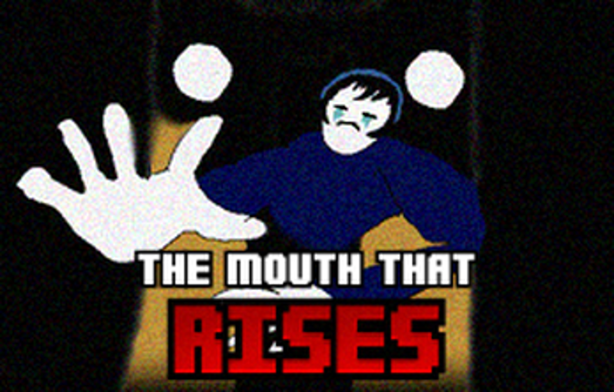 Demo - The Mouth That Rises Image
