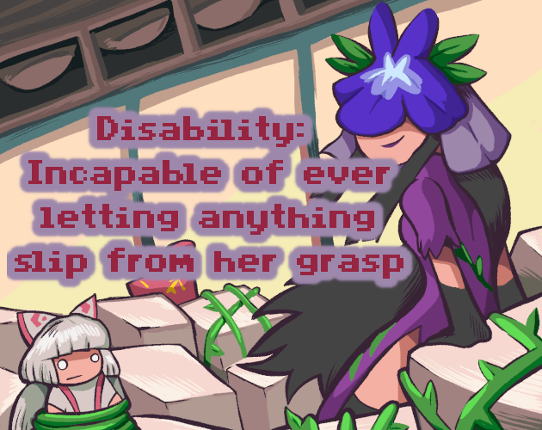 Disability:  Incapable of ever letting anything slip from her grasp Image