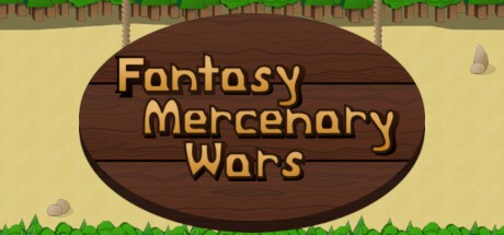 Games like Fantasy Mercenary Wars