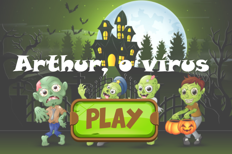Games like Arthur, o Vírus