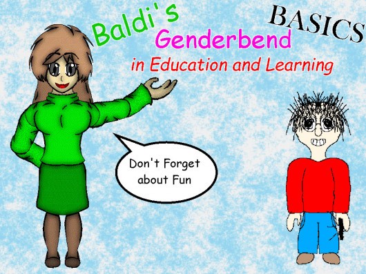 Games like Baldi's Genderbend Basics (android edition)