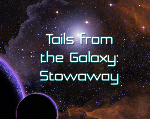 Games like Tails from the Galaxy: Stowaway