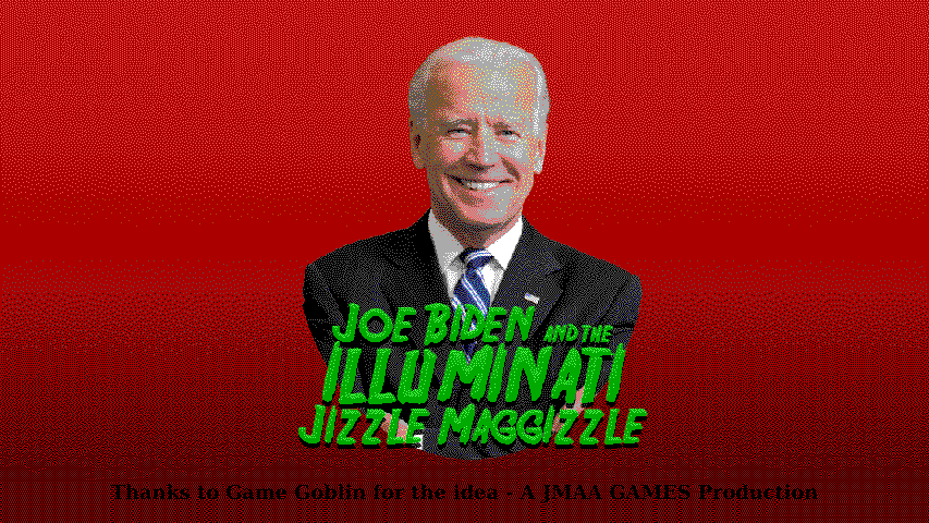 Games like Gamer's DeepState Issue #1: Joe Biden and the Illuminati Jizzle Maggizzle