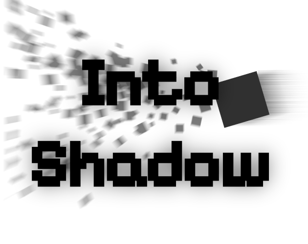 Games like Into Shadow