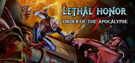 Games like Lethal Honor - Order of the Apocalypse
