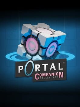 Games like Portal: Companion Collection