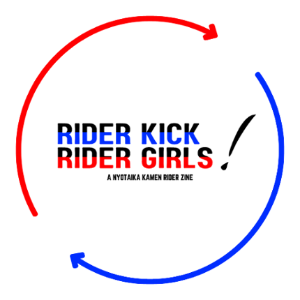 RIDER KICK! RIDER GIRLS! A Nyota Kamen Rider Zine Image