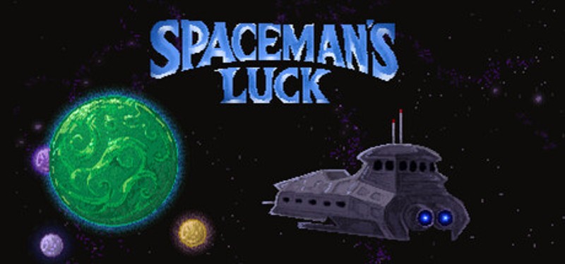Spaceman's Luck Image