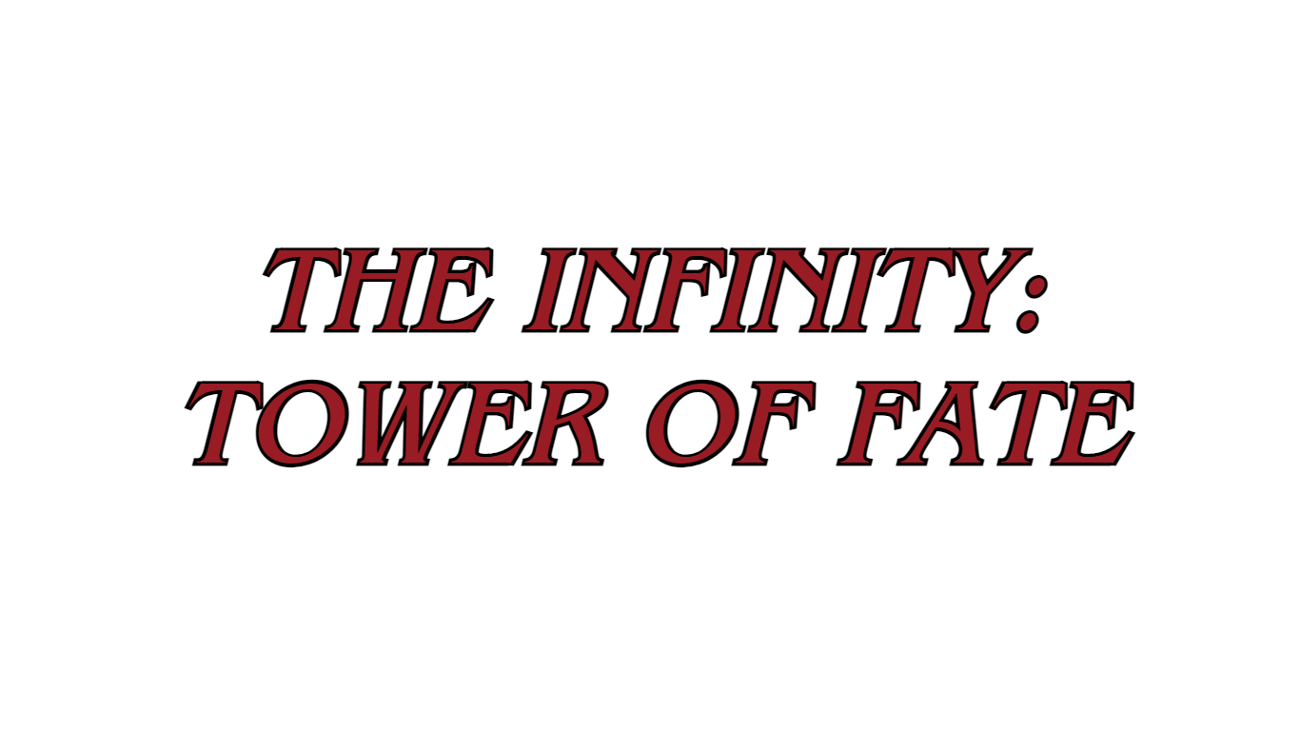 Games like The Infinity: Tower Of Fate