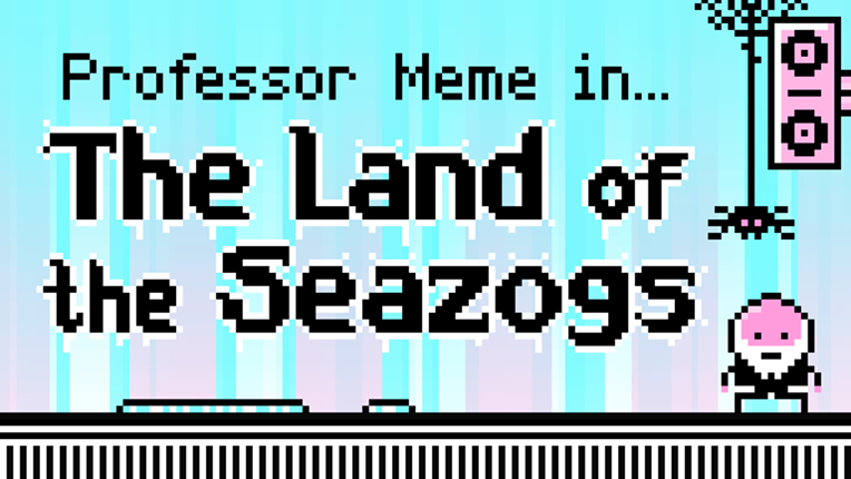 The Land of the Seazogs Image