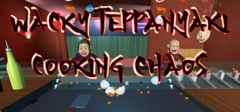 Wacky Teppanyaki - Cooking Chaos Game Cover