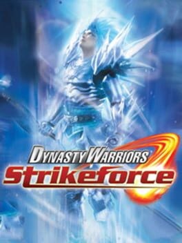 Games like Dynasty Warriors: Strikeforce