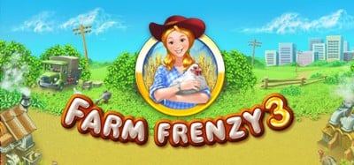 Farm Frenzy 3 Image