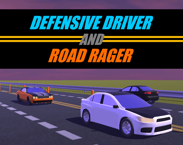 Games like Defensive Driver and Road Rager
