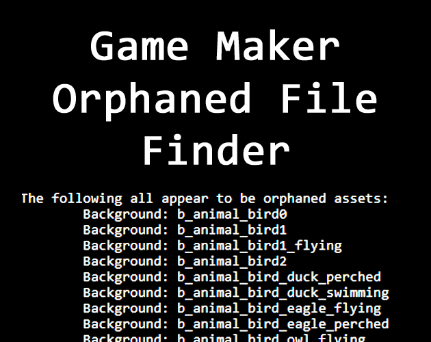 Games like Game Maker Orphaned File Finder