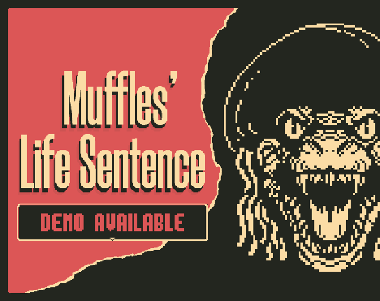 Muffles' Life Sentence Image