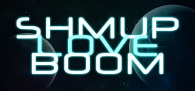 Shmup Love Boom Image