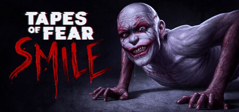 Tapes of Fear: Smile Image