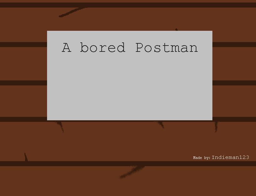 Games like A bored Postman