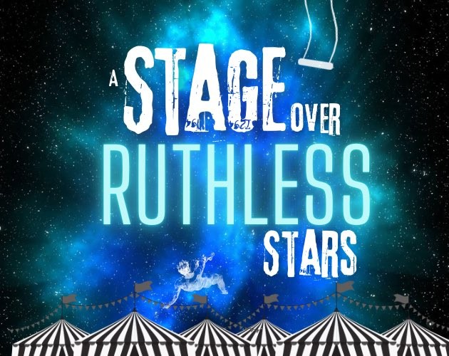 Games like A Stage Over Ruthless Stars