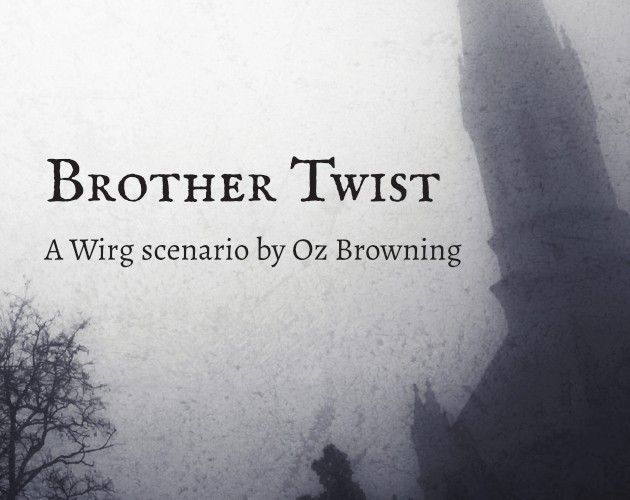 Games like Brother Twist