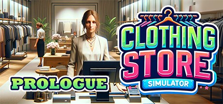 Games like Clothing Store Simulator: Prologue