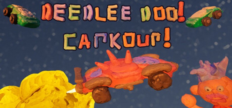 Deedlee Doo! Carkour! Image