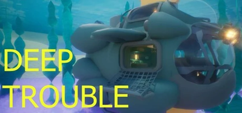 Deep Trouble Image