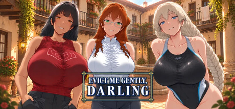 Evict Me Gently, Darling Image
