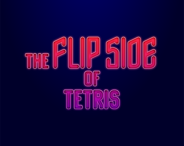 Games like The Flip Side of Tetris