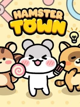 Games like Hamster Town