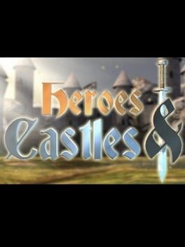 Games like Heroes and Castles