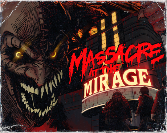 Massacre At The Mirage Game Cover