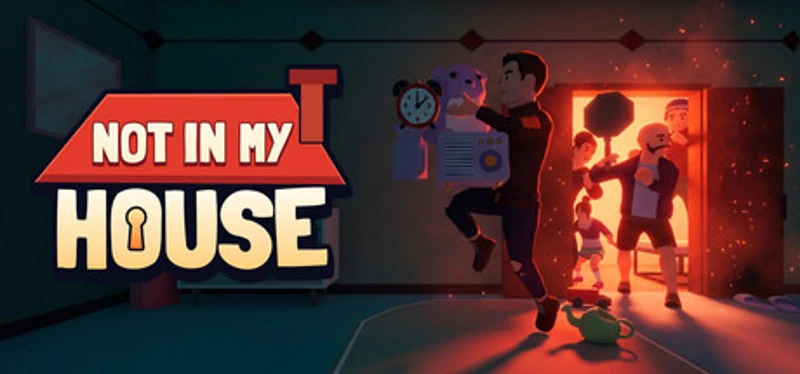 Not In My House Image