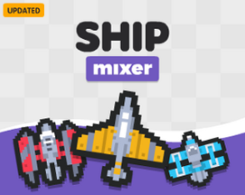 Ship Mixer Image