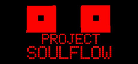 Games like Project Soulflow