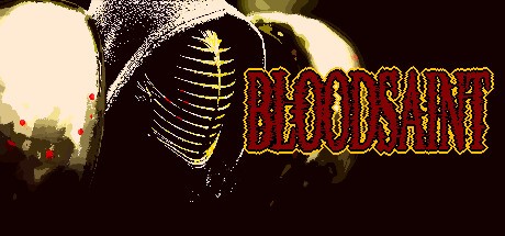 Games like BLOODSAINT