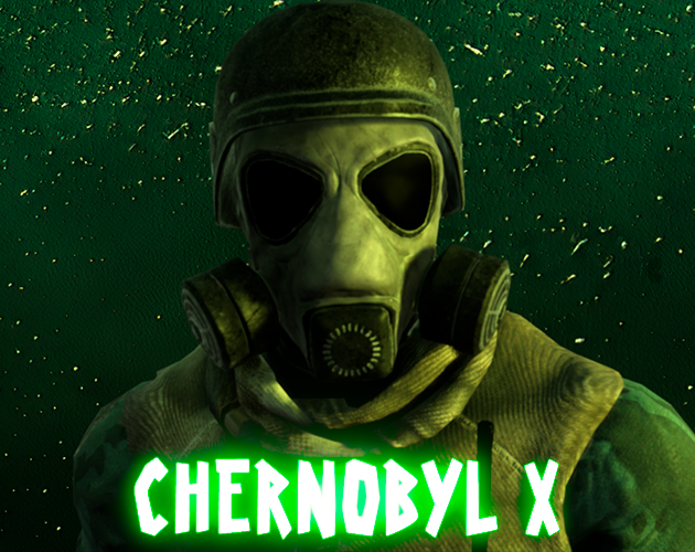 Games like Chernobyl X [2024]