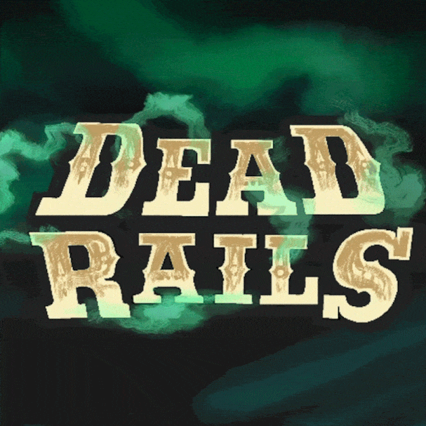 Games like Dead Rails