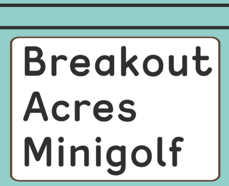 Games like Breakout Acres Minigolf