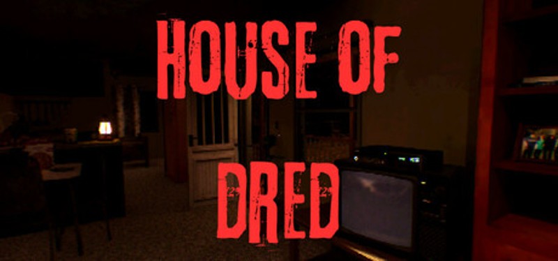 House of Dred Image