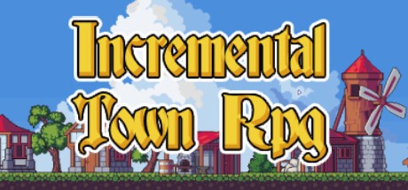 Games like Incremental Town RPG