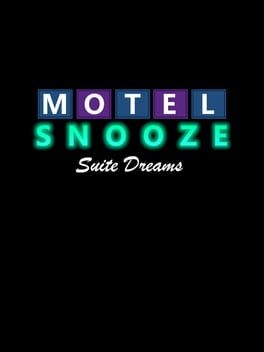 Games like Motel Snooze: Suite Dreams